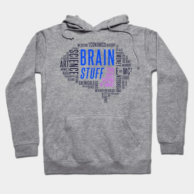 Brain Stuff Calligram v2 Hoodie by BrainStuff